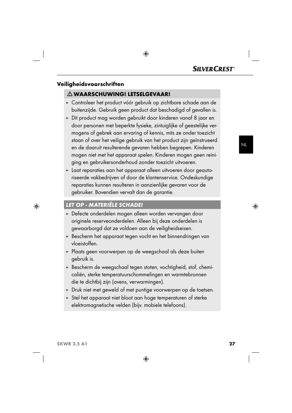 Veiligheidsvoorschriften, Waarschuwing! letselgevaar | Silvercrest SKWR 2.5 A1 User Manual | Page 30 / 44