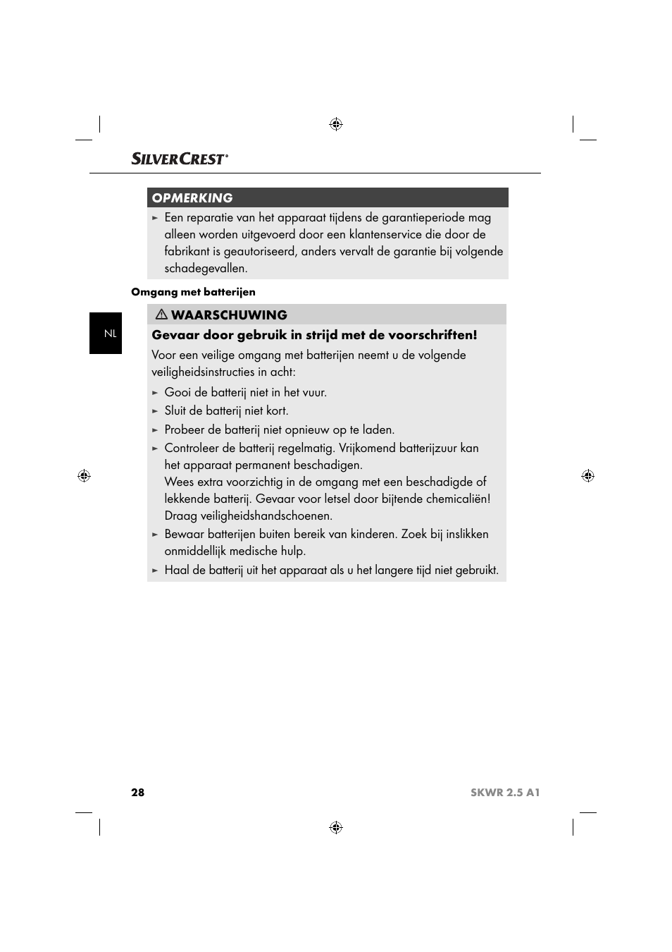 Opmerking, Gooi de batterij niet in het vuur, Sluit de batterij niet kort | Probeer de batterij niet opnieuw op te laden | Silvercrest SKWR 2.5 A1 User Manual | Page 31 / 44