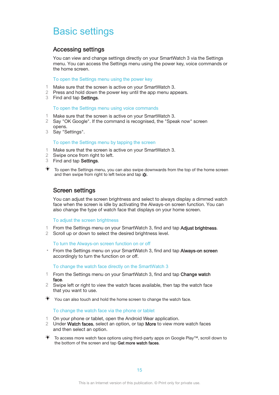 Basic settings, Accessing settings, Screen settings | Sony SmartWatch 3 SWR50 User Manual | Page 15 / 32