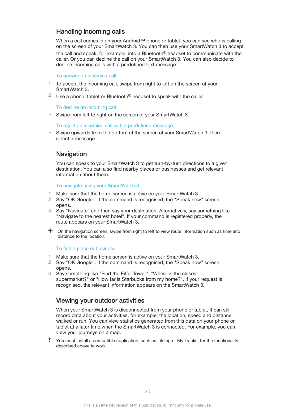 Handling incoming calls, Navigation, Viewing your outdoor activities | Sony SmartWatch 3 SWR50 User Manual | Page 20 / 32