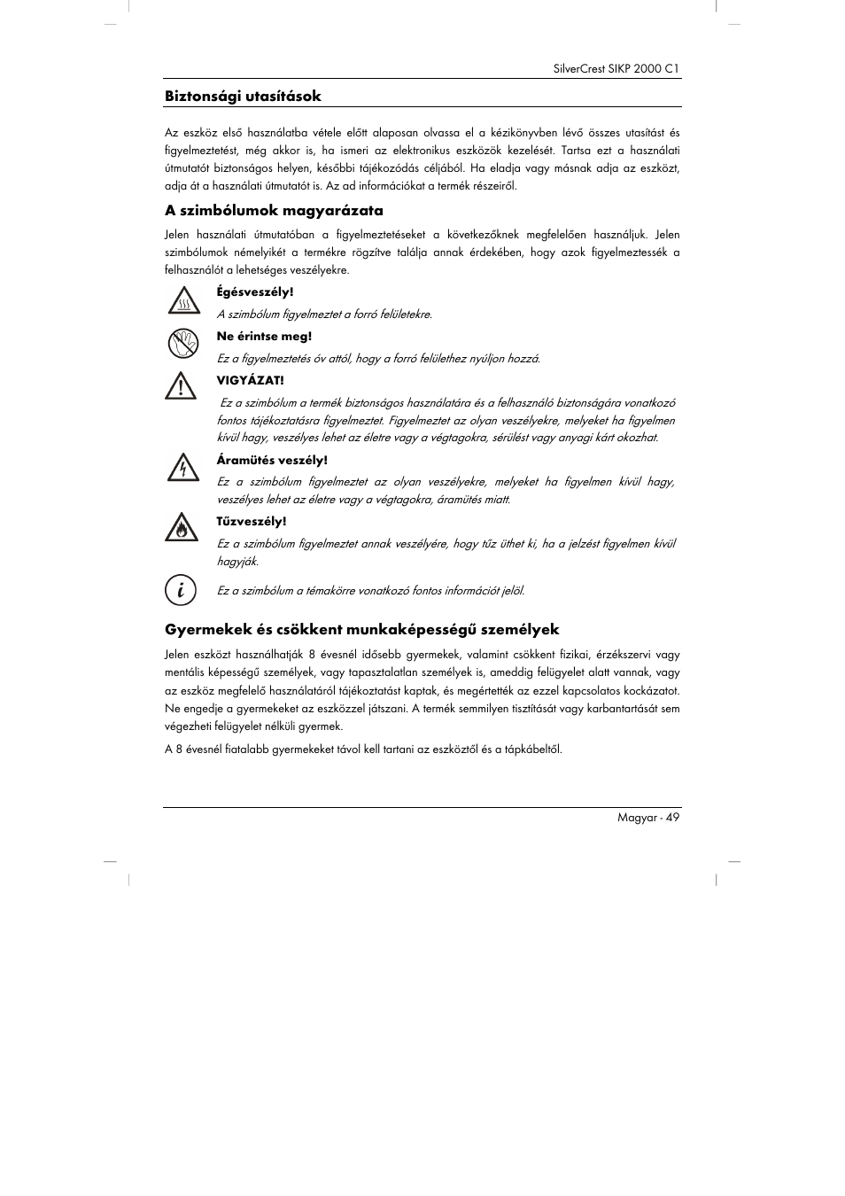 Biztonsági utasítások, A szimbólumok magyarázata, Gyermekek és csökkent munkaképességű személyek | Silvercrest SIKP 2000 C1 User Manual | Page 51 / 144