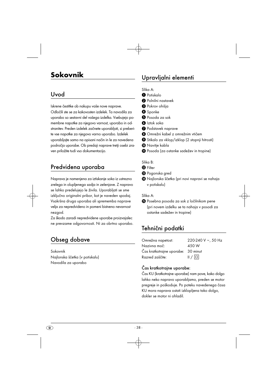 Sokovnik, Uvod, Predvidena uporaba | Obseg dobave, Upravljalni elementi, Tehnični podatki | Silvercrest SFE 450 C1 User Manual | Page 41 / 88