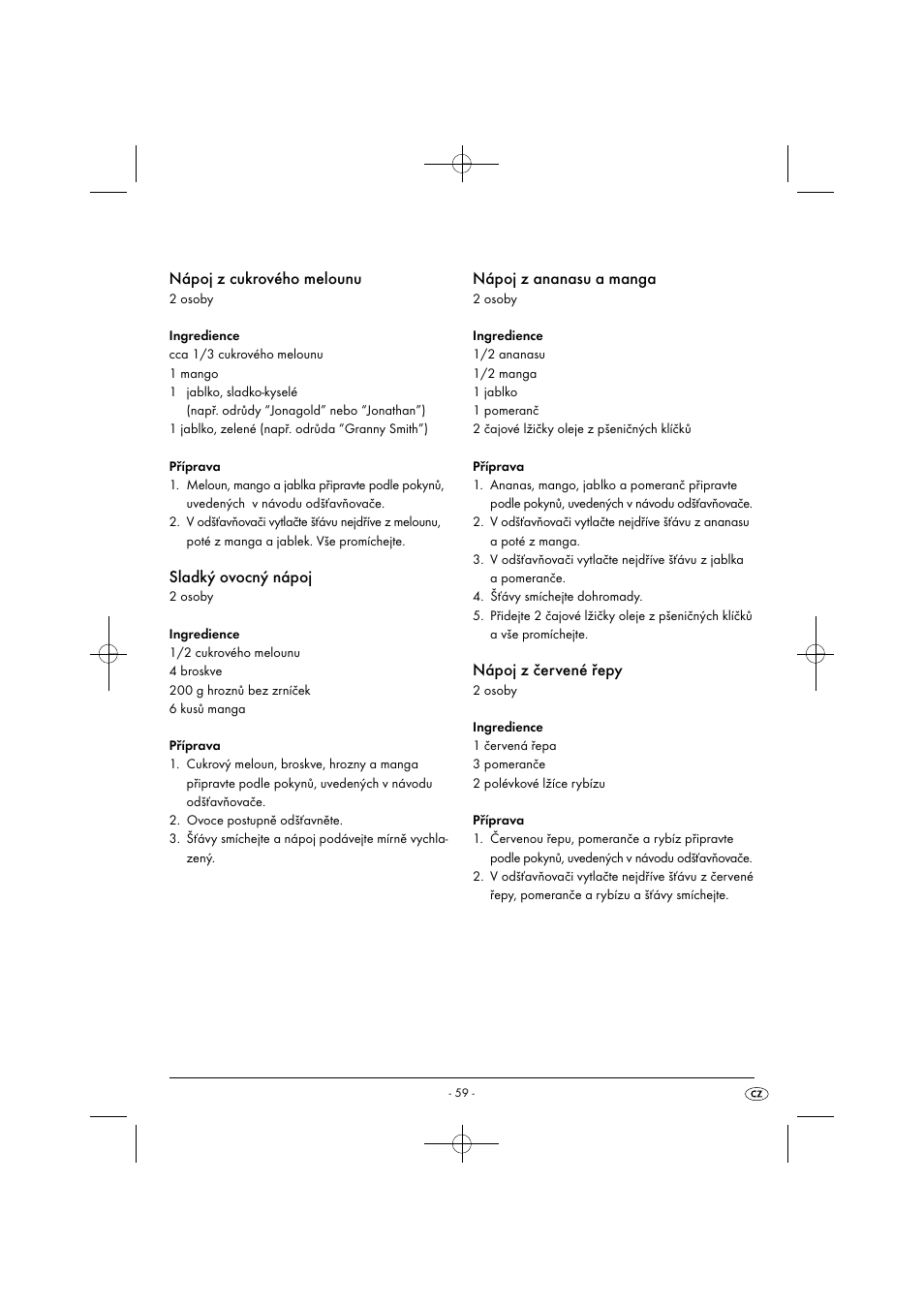Nápoj z cukrového melounu, Sladký ovocný nápoj, Nápoj z ananasu a manga | Nápoj z červené řepy | Silvercrest SFE 450 C1 User Manual | Page 62 / 88