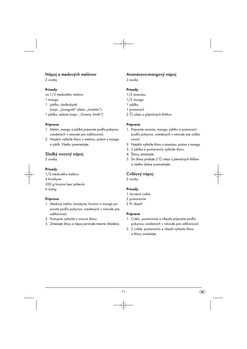 Nápoj z medových melónov, Sladký ovocný nápoj, Ananásovo-mangový nápoj | Cviklový nápoj | Silvercrest SFE 450 C1 User Manual | Page 74 / 88