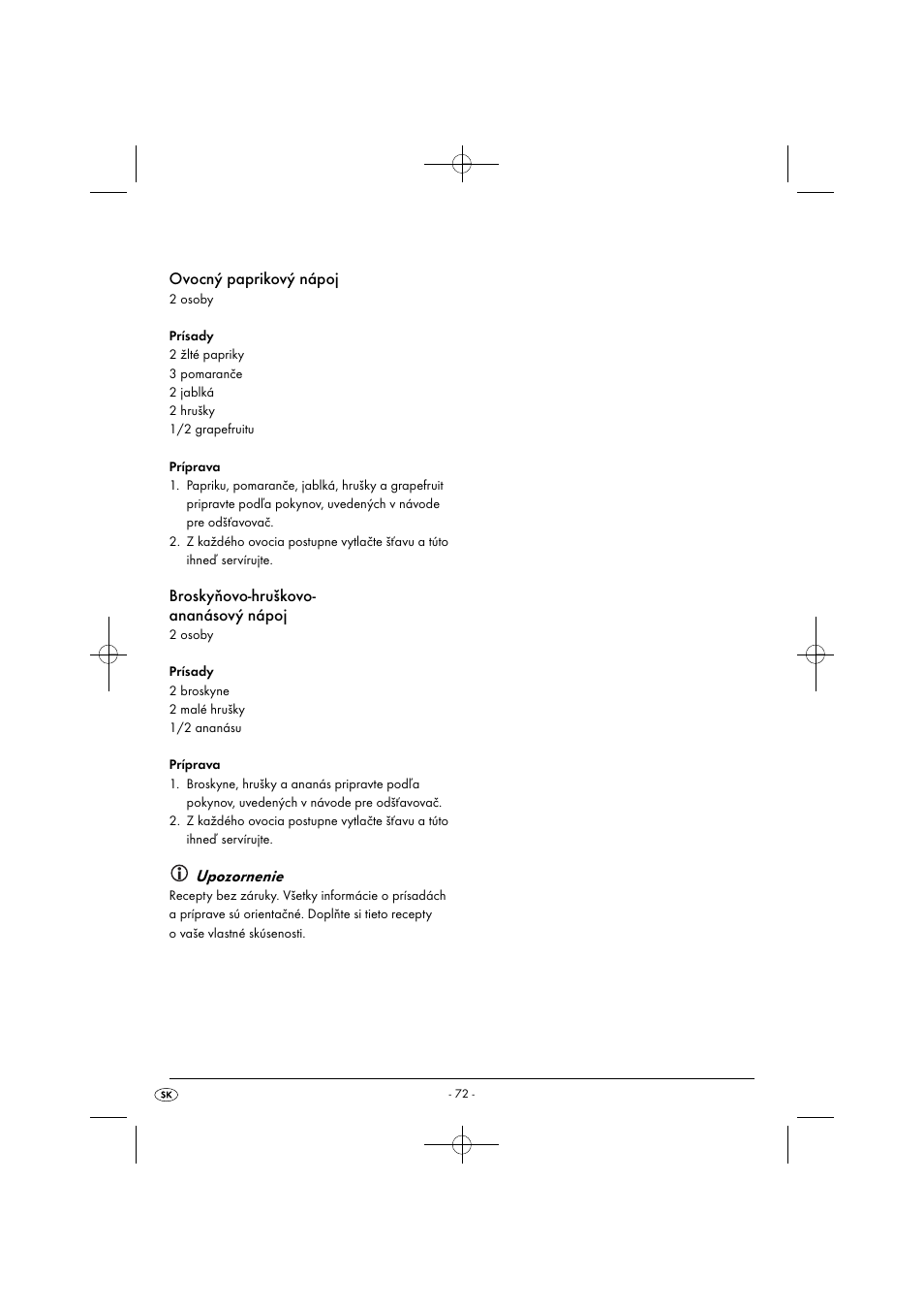 Ovocný paprikový nápoj, Broskyňovo-hruškovo- ananásový nápoj, Upozornenie | Silvercrest SFE 450 C1 User Manual | Page 75 / 88