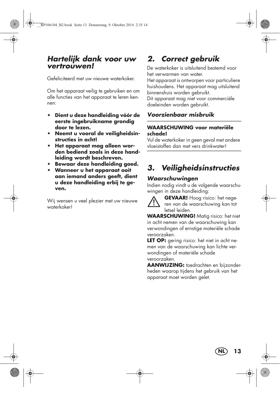 Hartelijk dank voor uw vertrouwen, Correct gebruik, Veiligheidsinstructies | Silvercrest SWKS 2200 B1 User Manual | Page 15 / 46