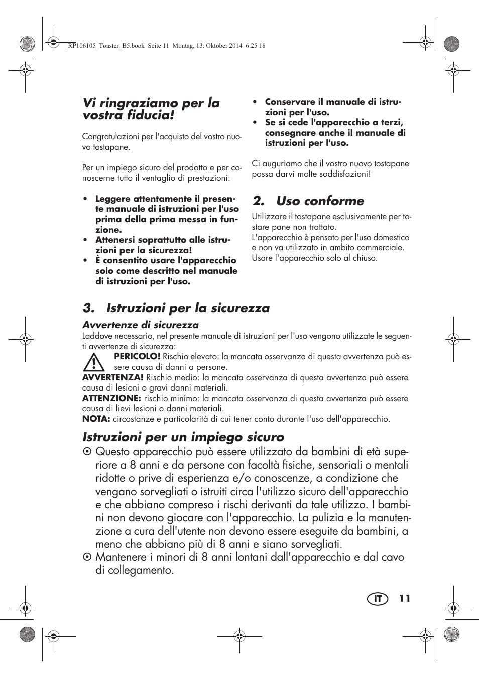Vi ringraziamo per la vostra fiducia, Uso conforme, Istruzioni per la sicurezza | Istruzioni per un impiego sicuro | Silvercrest STS 920 A1 User Manual | Page 13 / 46