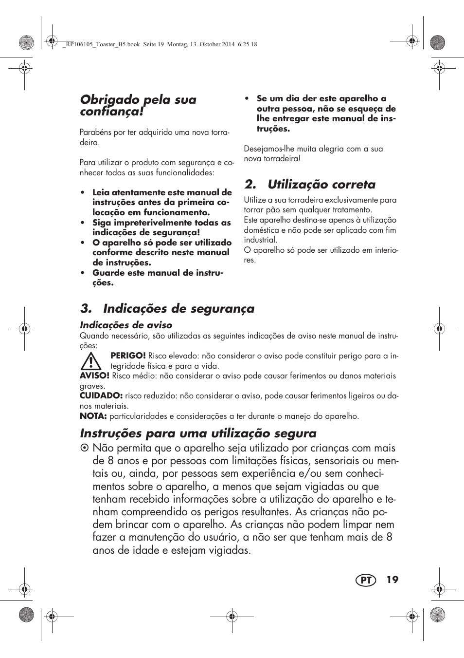 Obrigado pela sua confiança, Utilização correta, Indicações de segurança | Instruções para uma utilização segura | Silvercrest STS 920 A1 User Manual | Page 21 / 46