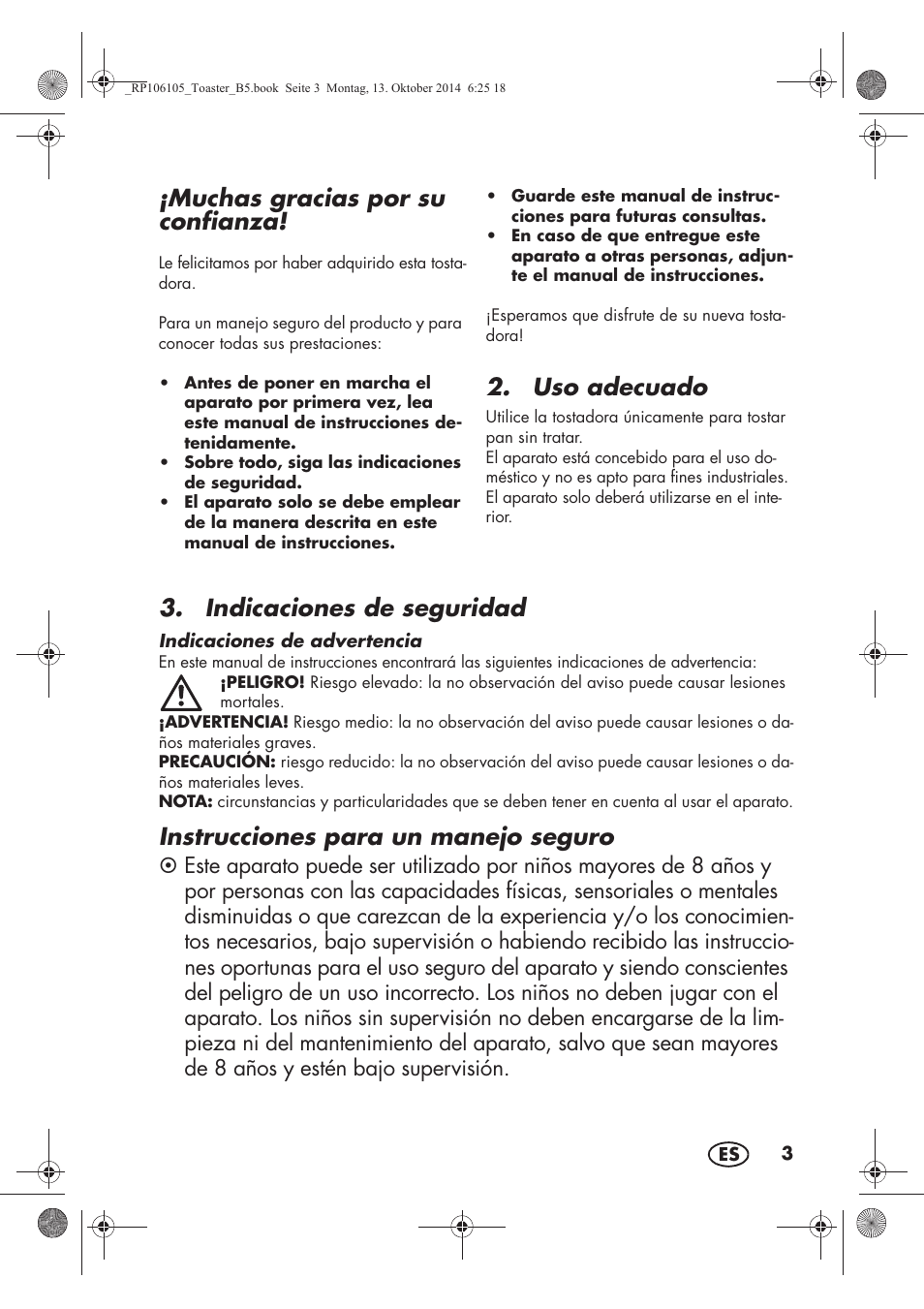 Muchas gracias por su confianza, Uso adecuado, Indicaciones de seguridad | Instrucciones para un manejo seguro | Silvercrest STS 920 A1 User Manual | Page 5 / 46