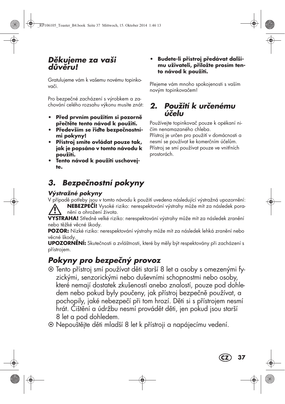 Dkujeme za vaši dvru, Použití k urenému úelu, Bezpenostní pokyny | Pokyny pro bezpený provoz | Silvercrest STS 920 A1 User Manual | Page 39 / 62