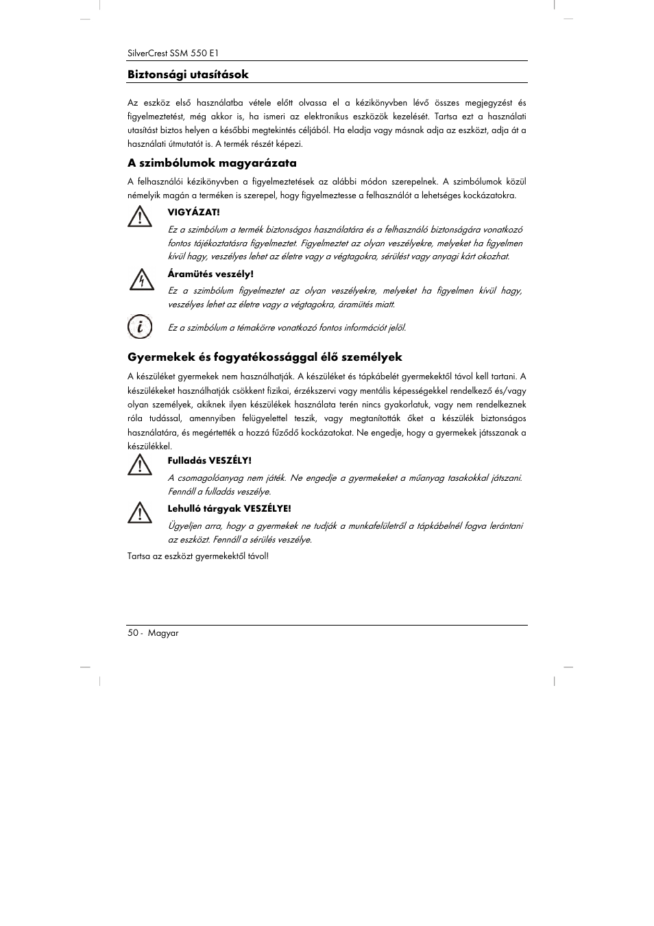 Biztonsági utasítások, A szimbólumok magyarázata, Gyermekek és fogyatékossággal élő személyek | Silvercrest SSM 550 E1 User Manual | Page 52 / 154