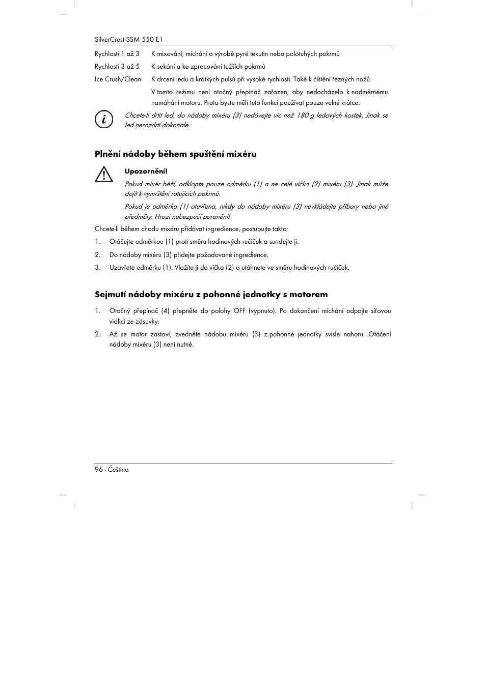 Plnění nádoby během spuštění mixéru, Sejmutí nádoby mixéru z pohonné jednotky s motorem | Silvercrest SSM 550 E1 User Manual | Page 98 / 154