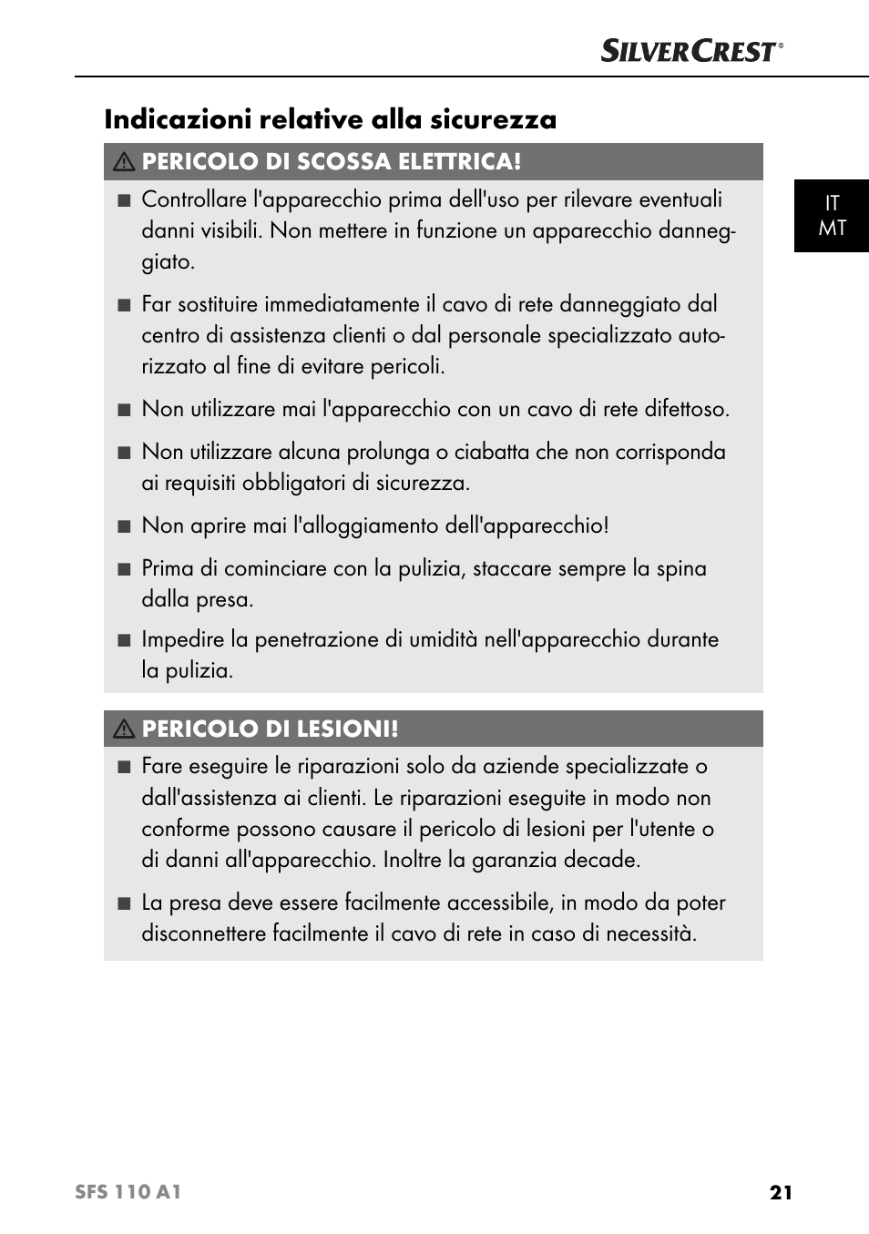 Indicazioni relative alla sicurezza, Pericolo di scossa elettrica, Non aprire mai l'alloggiamento dell'apparecchio | Silvercrest SFS 110 A1 User Manual | Page 24 / 80