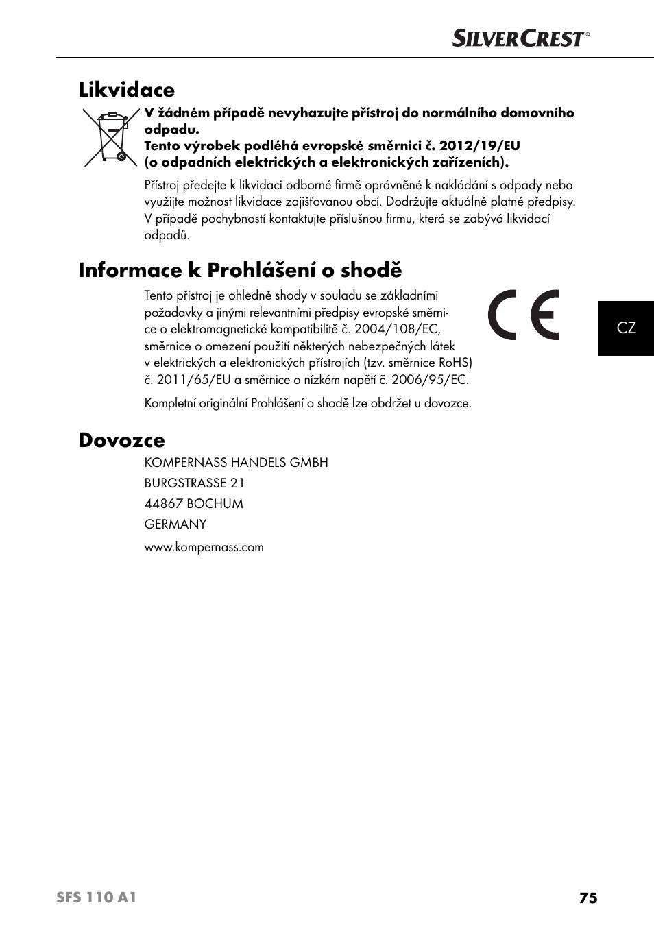 Likvidace, Informace k prohlášení o shodě, Dovozce | Silvercrest SFS 110 A1 User Manual | Page 78 / 112