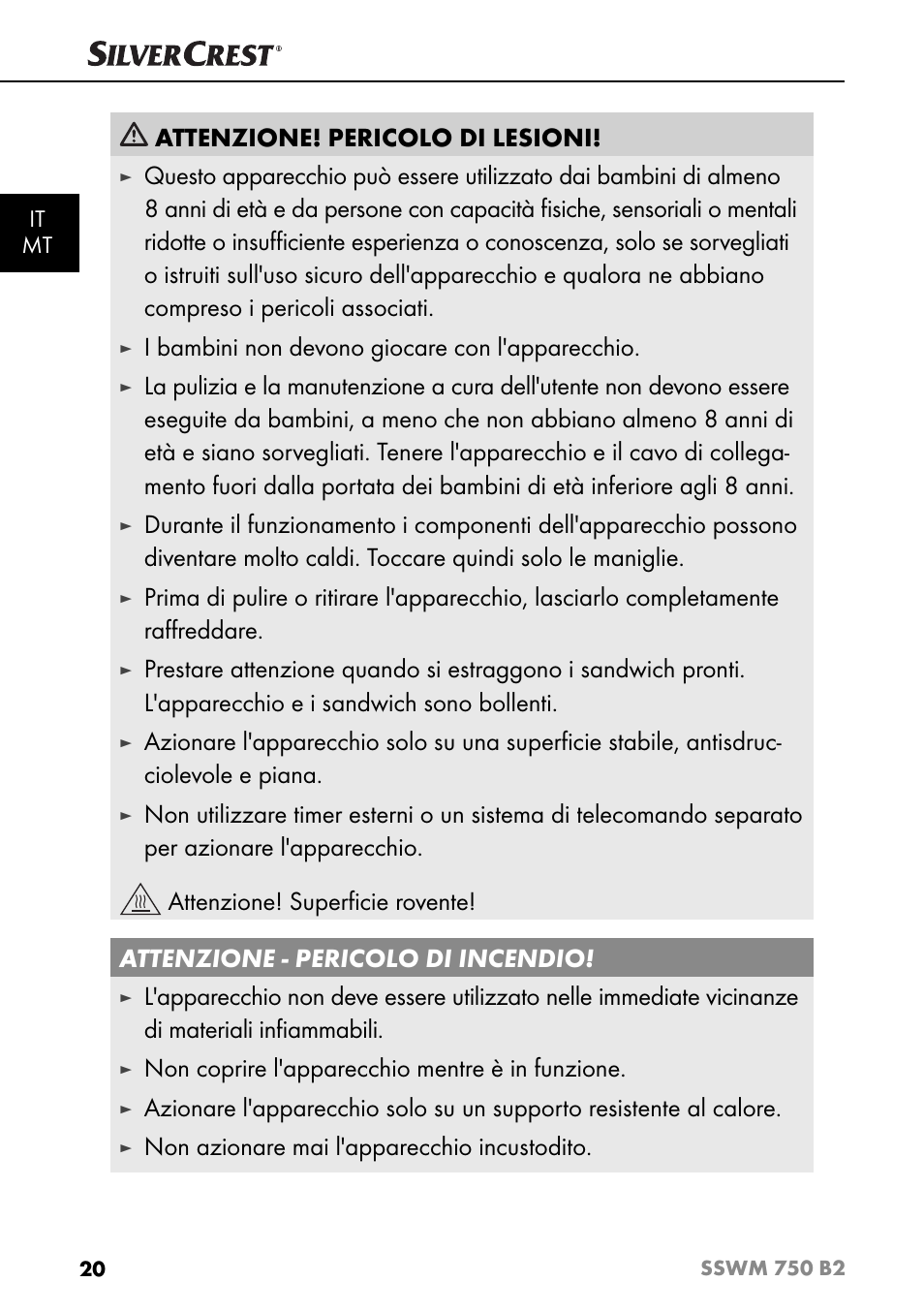 Attenzione! pericolo di lesioni, I bambini non devono giocare con l'apparecchio, Non coprire l'apparecchio mentre è in funzione | Non azionare mai l'apparecchio incustodito | Silvercrest SSWM 750 B2 User Manual | Page 23 / 74