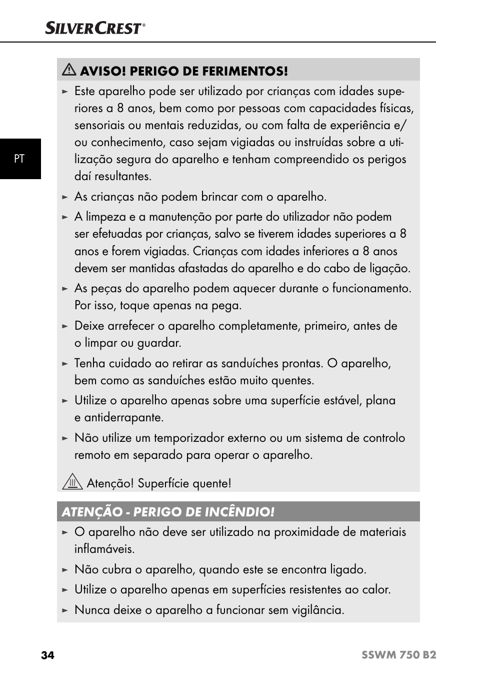 Aviso! perigo de ferimentos, As crianças não podem brincar com o aparelho, Nunca deixe o aparelho a funcionar sem vigilância | Silvercrest SSWM 750 B2 User Manual | Page 37 / 74