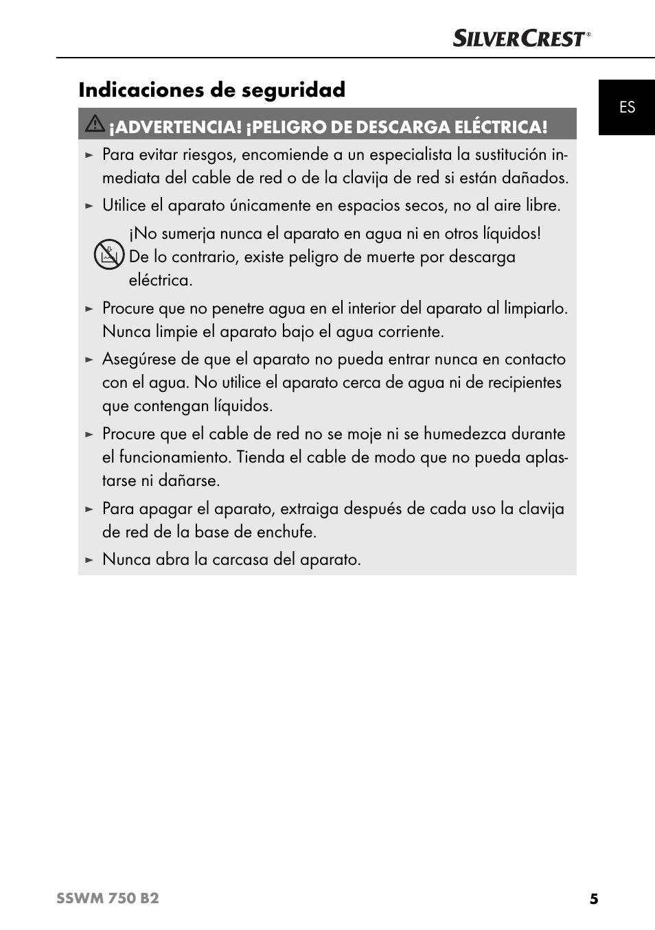 Indicaciones de seguridad, Advertencia! ¡peligro de descarga eléctrica, Nunca abra la carcasa del aparato | Silvercrest SSWM 750 B2 User Manual | Page 8 / 74