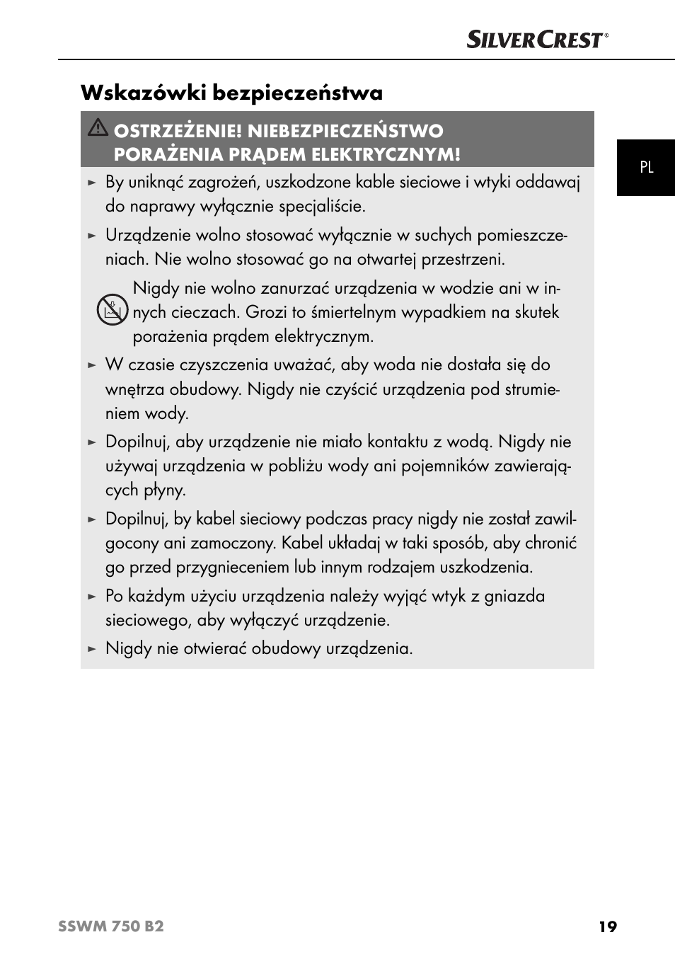 Wskazówki bezpieczeństwa, Nigdy nie otwierać obudowy urządzenia | Silvercrest SSWM 750 B2 User Manual | Page 22 / 102