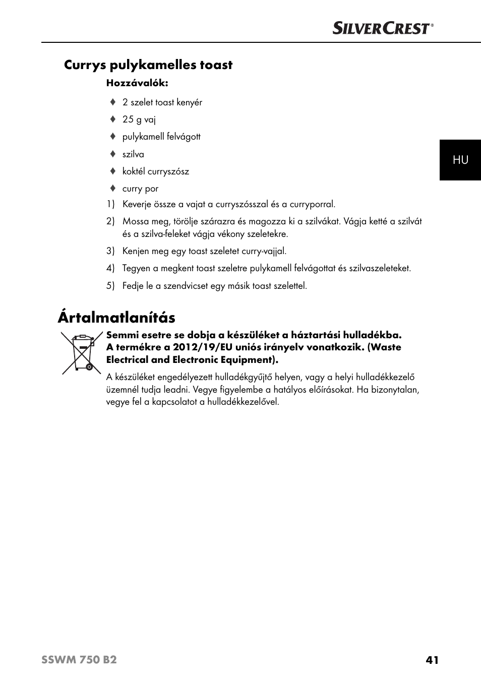 Ártalmatlanítás, Currys pulykamelles toast | Silvercrest SSWM 750 B2 User Manual | Page 44 / 102