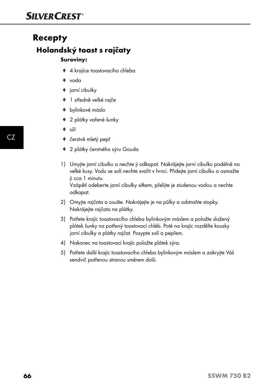 Recepty, Holandský toast s rajčaty | Silvercrest SSWM 750 B2 User Manual | Page 69 / 102