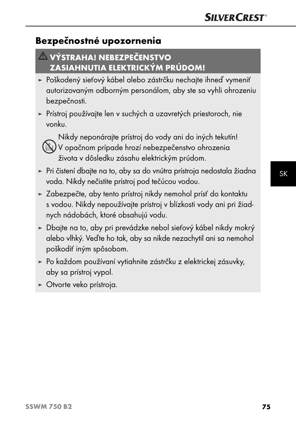 Bezpečnostné upozornenia, Otvorte veko prístroja | Silvercrest SSWM 750 B2 User Manual | Page 78 / 102