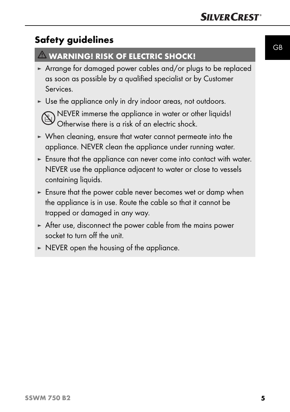 Safety guidelines, Warning! risk of electric shock, Never open the housing of the appliance | Silvercrest SSWM 750 B2 User Manual | Page 8 / 102