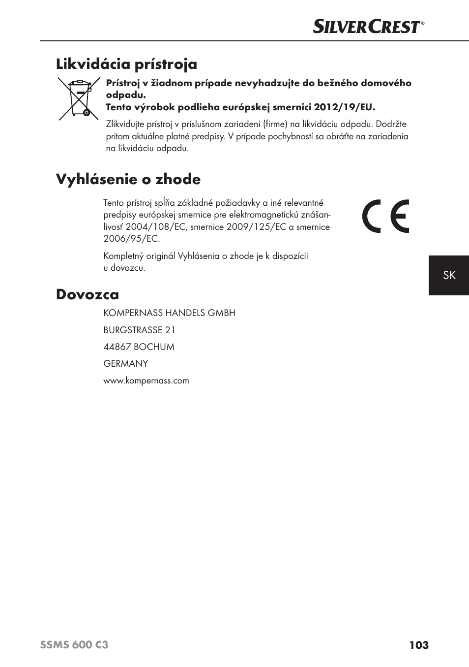 Likvidácia prístroja, Vyhlásenie o zhode, Dovozca | Silvercrest SSMS 600 C3 User Manual | Page 106 / 130