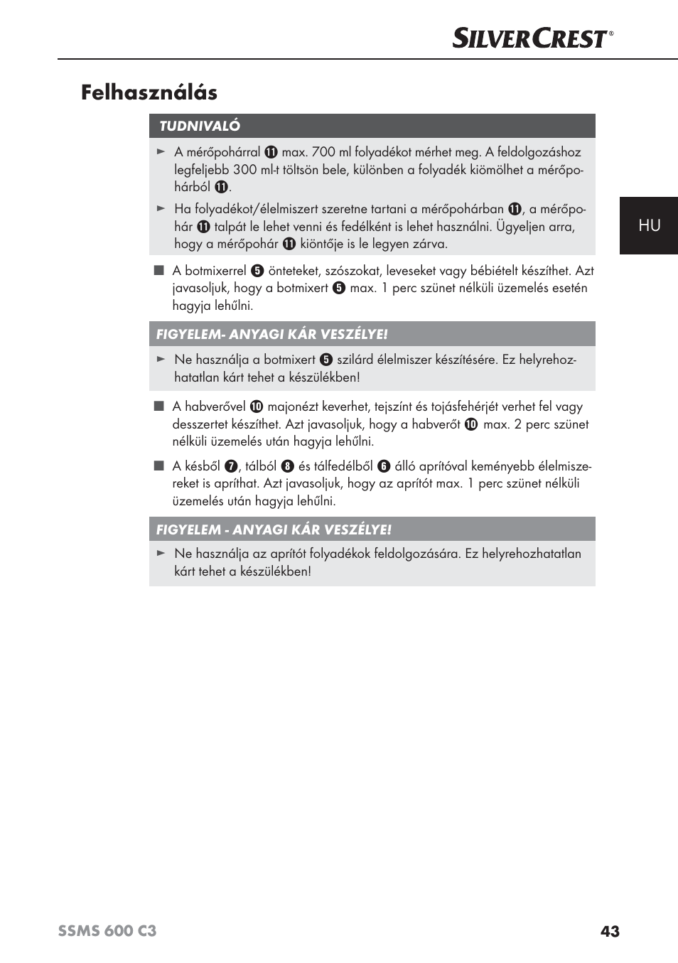 Felhasználás | Silvercrest SSMS 600 C3 User Manual | Page 46 / 130