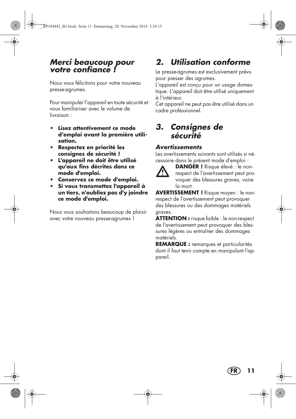 Merci beaucoup pour votre confiance, Utilisation conforme, Consignes de sécurité | Silvercrest SZP 40 A1 User Manual | Page 13 / 38