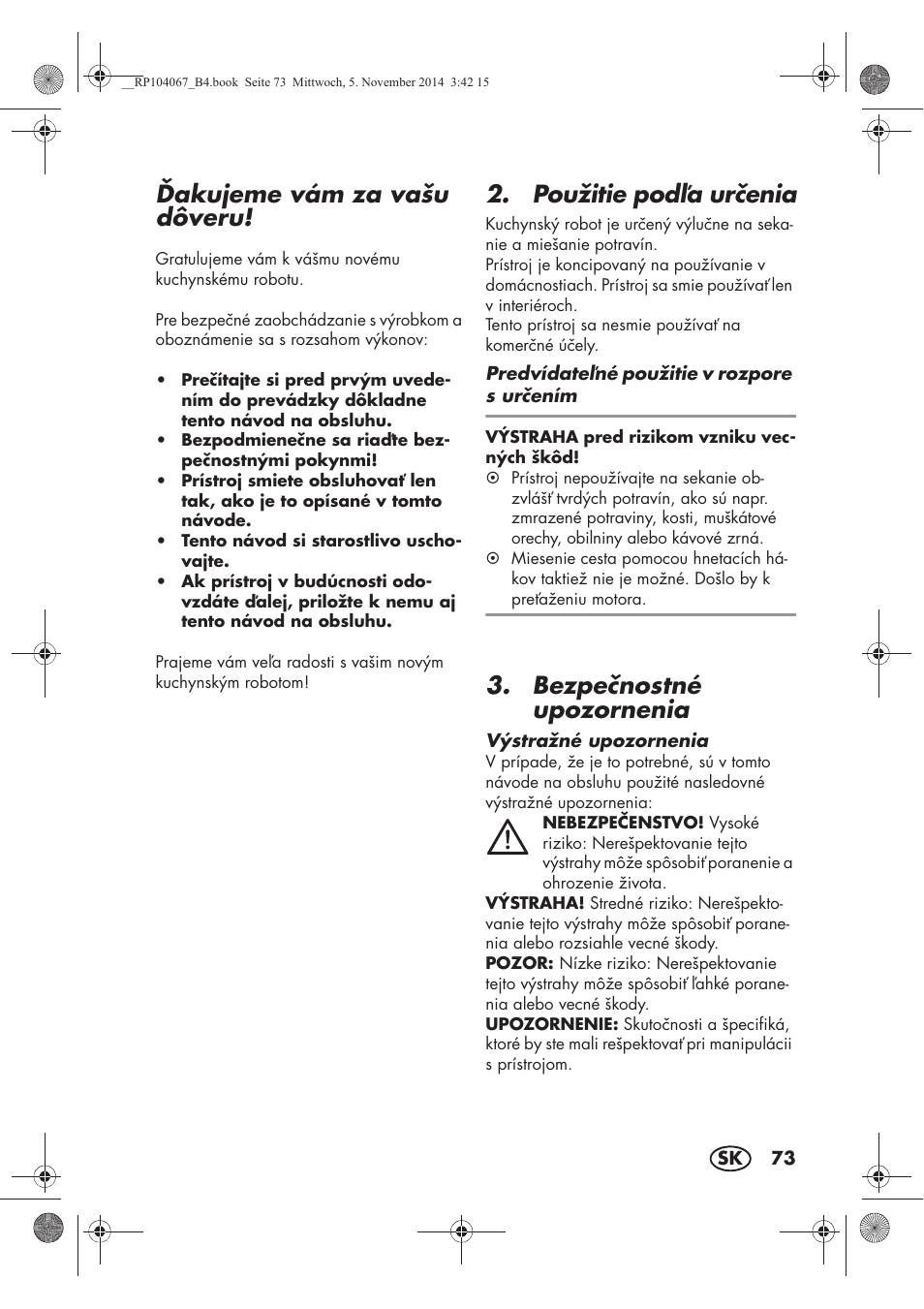 Akujeme vám za vašu dôveru, Použitie poda urenia, Bezpenostné upozornenia | Silvercrest SKM 350 A1 User Manual | Page 75 / 102