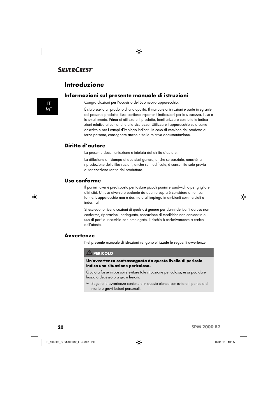 Introduzione, Informazioni sul presente manuale di istruzioni, Diritto d’autore | Uso conforme, Avvertenze | Silvercrest SPM 2000 B2 User Manual | Page 23 / 94