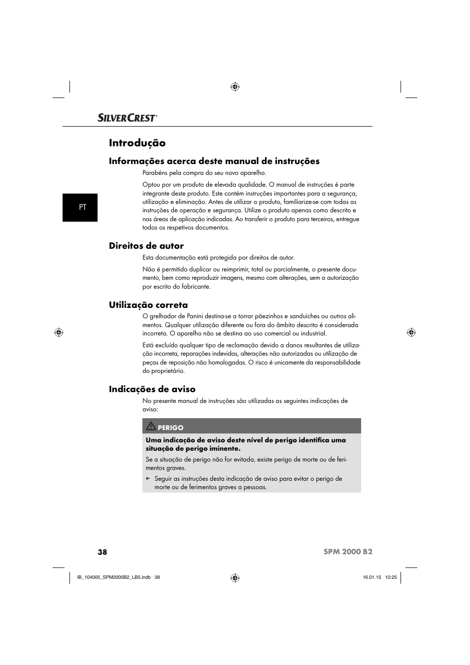 Introdução, Informações acerca deste manual de instruções, Direitos de autor | Utilização correta, Indicações de aviso | Silvercrest SPM 2000 B2 User Manual | Page 41 / 94