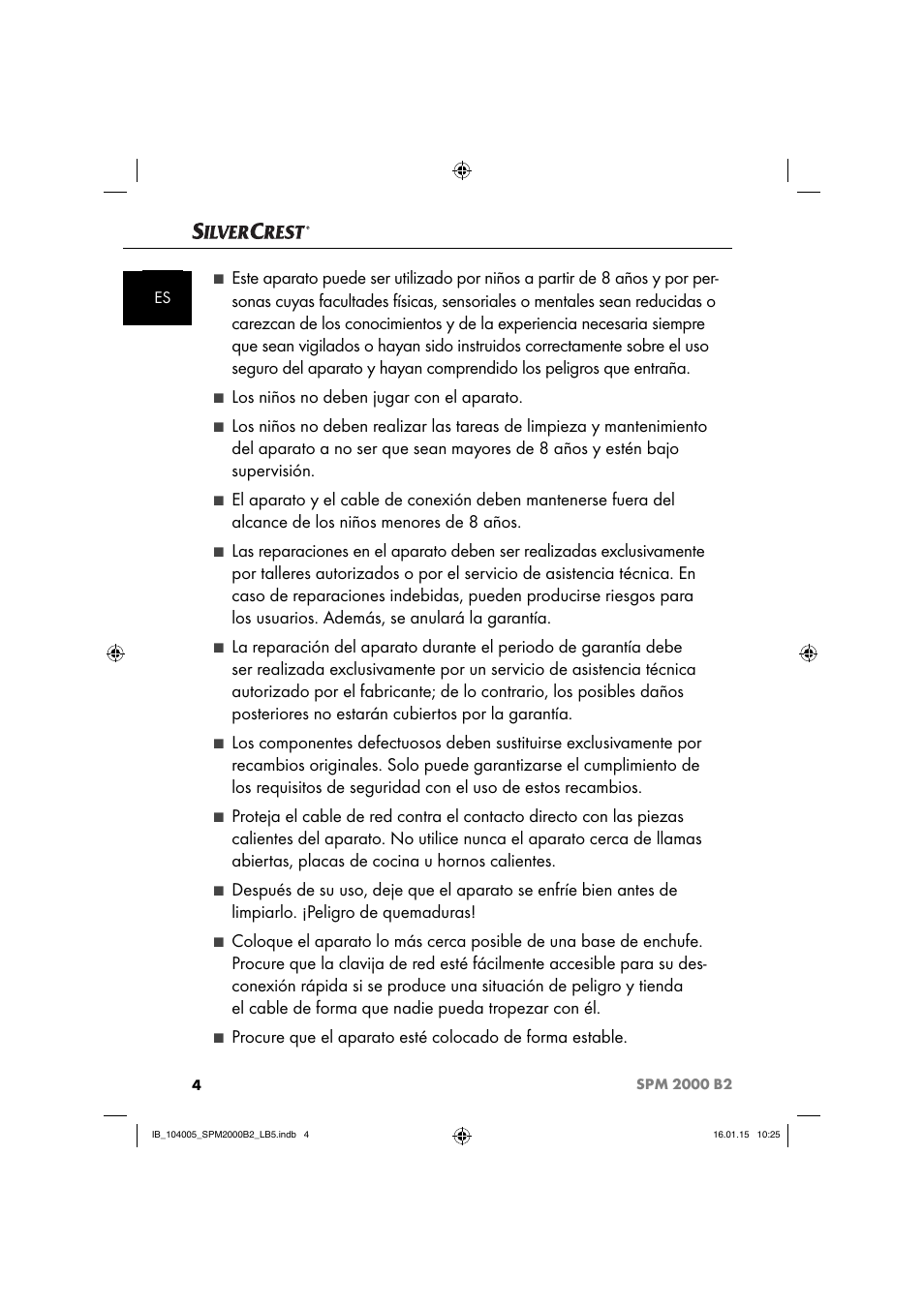 Los niños no deben jugar con el aparato | Silvercrest SPM 2000 B2 User Manual | Page 7 / 94