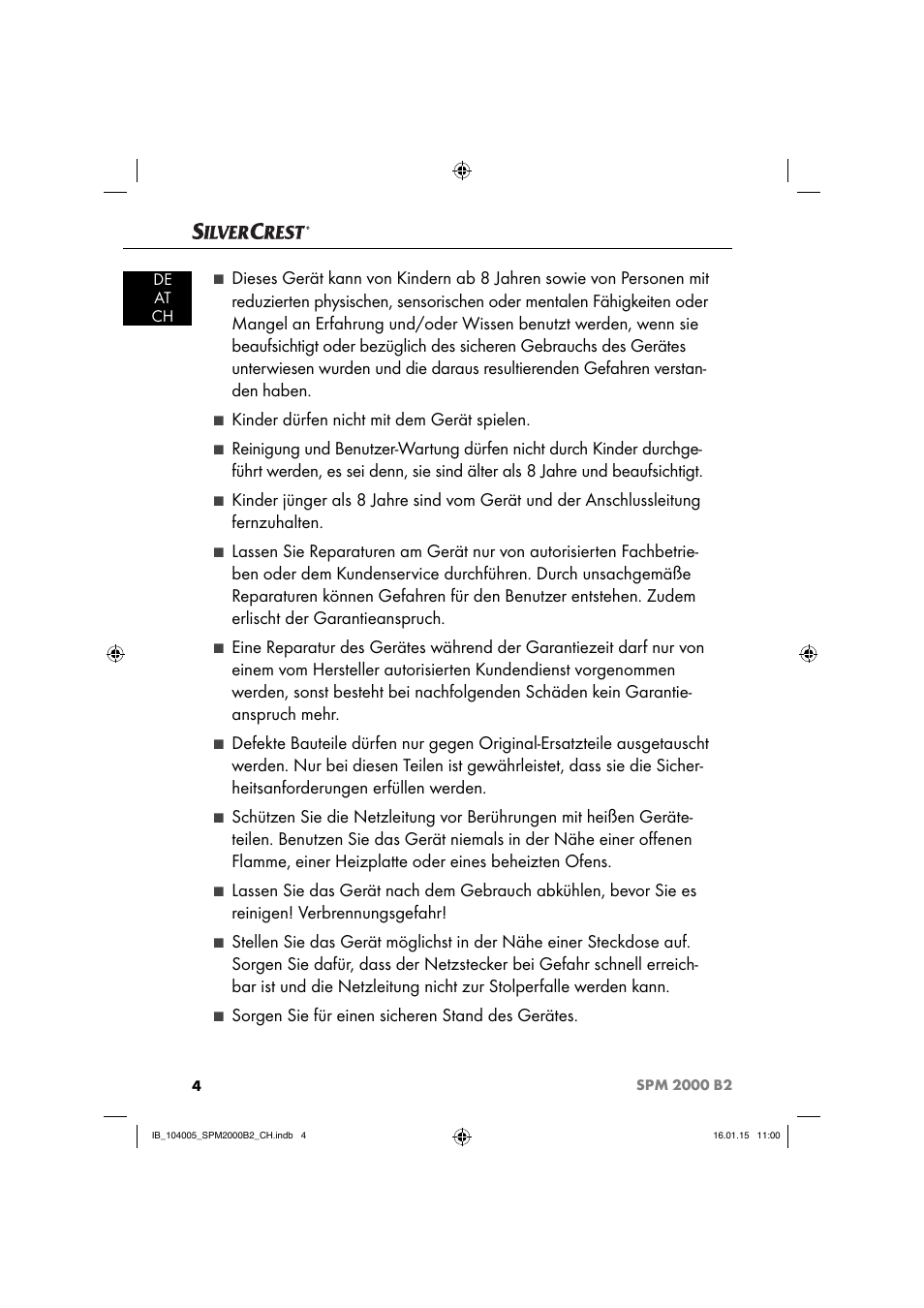 Kinder dürfen nicht mit dem gerät spielen, Sorgen sie für einen sicheren stand des gerätes | Silvercrest SPM 2000 B2 User Manual | Page 7 / 76