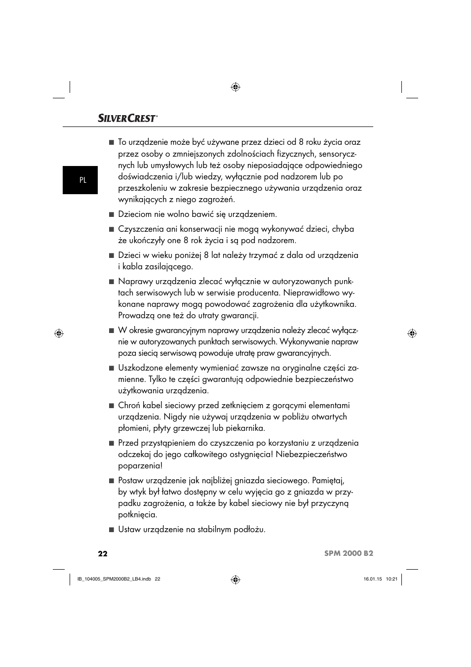 Dzieciom nie wolno bawić się urządzeniem, Ustaw urządzenie na stabilnym podłożu | Silvercrest SPM 2000 B2 User Manual | Page 25 / 112