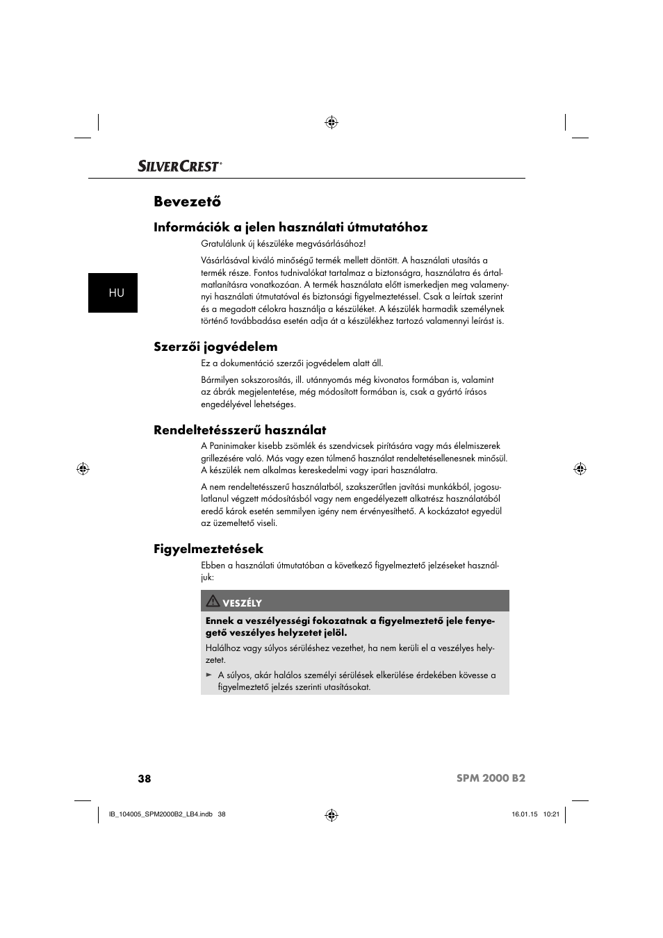 Bevezető, Információk a jelen használati útmutatóhoz, Szerzői jogvédelem | Rendeltetésszerű használat, Figyelmeztetések | Silvercrest SPM 2000 B2 User Manual | Page 41 / 112