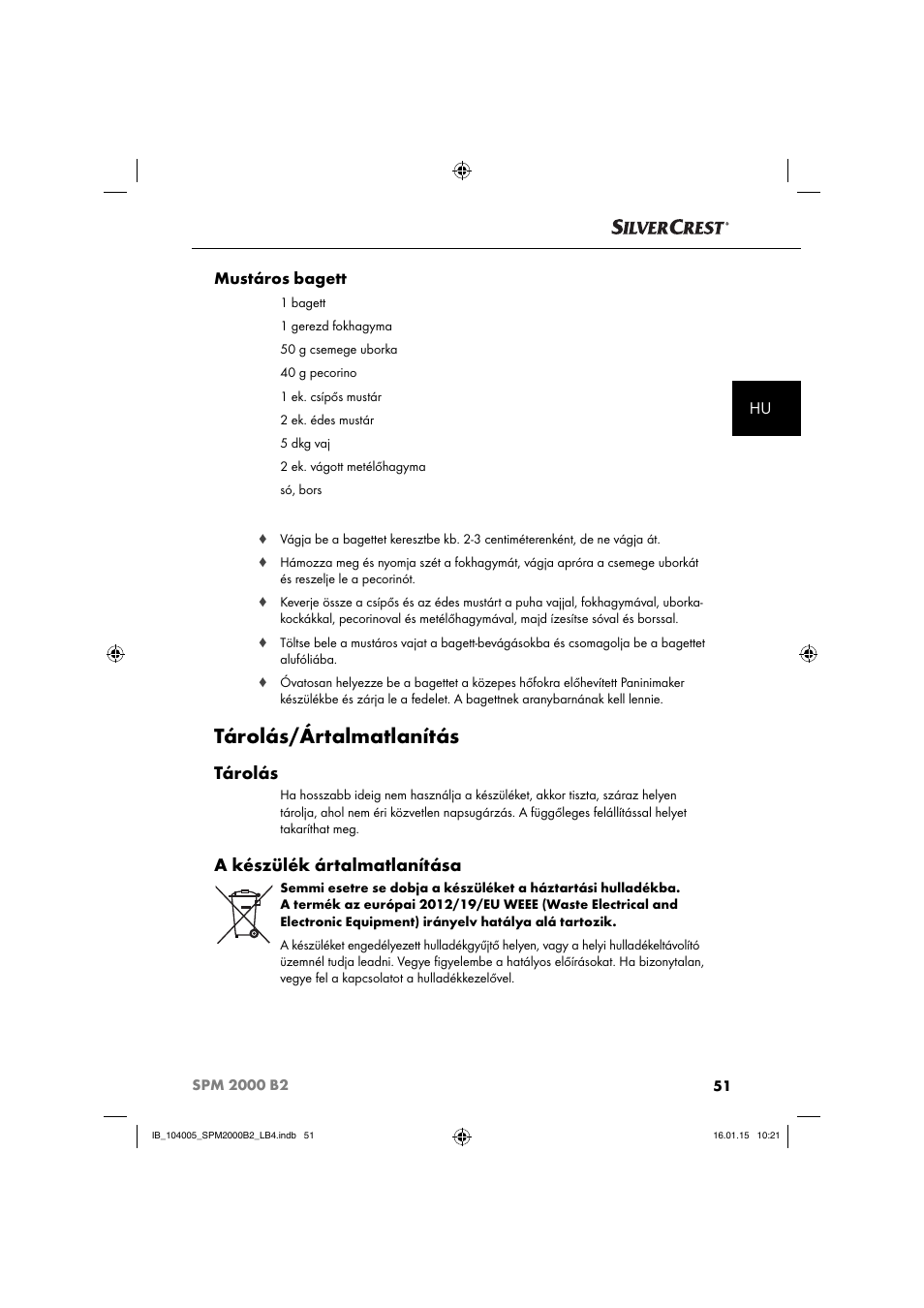 Tárolás/ártalmatlanítás, Tárolás, A készülék ártalmatlanítása | Hu mustáros bagett | Silvercrest SPM 2000 B2 User Manual | Page 54 / 112