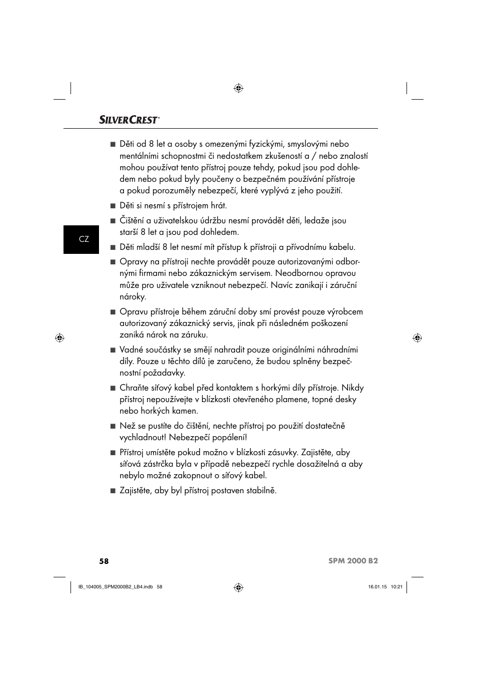 Děti si nesmí s přístrojem hrát, Zajistěte, aby byl přístroj postaven stabilně | Silvercrest SPM 2000 B2 User Manual | Page 61 / 112