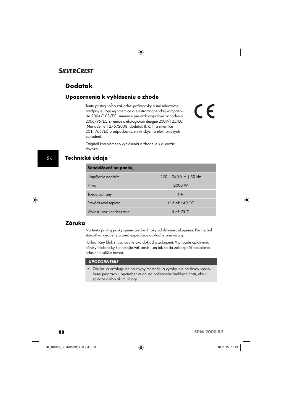 Dodatok, Upozornenia k vyhláseniu o zhode, Technické údaje | Záruka | Silvercrest SPM 2000 B2 User Manual | Page 91 / 112