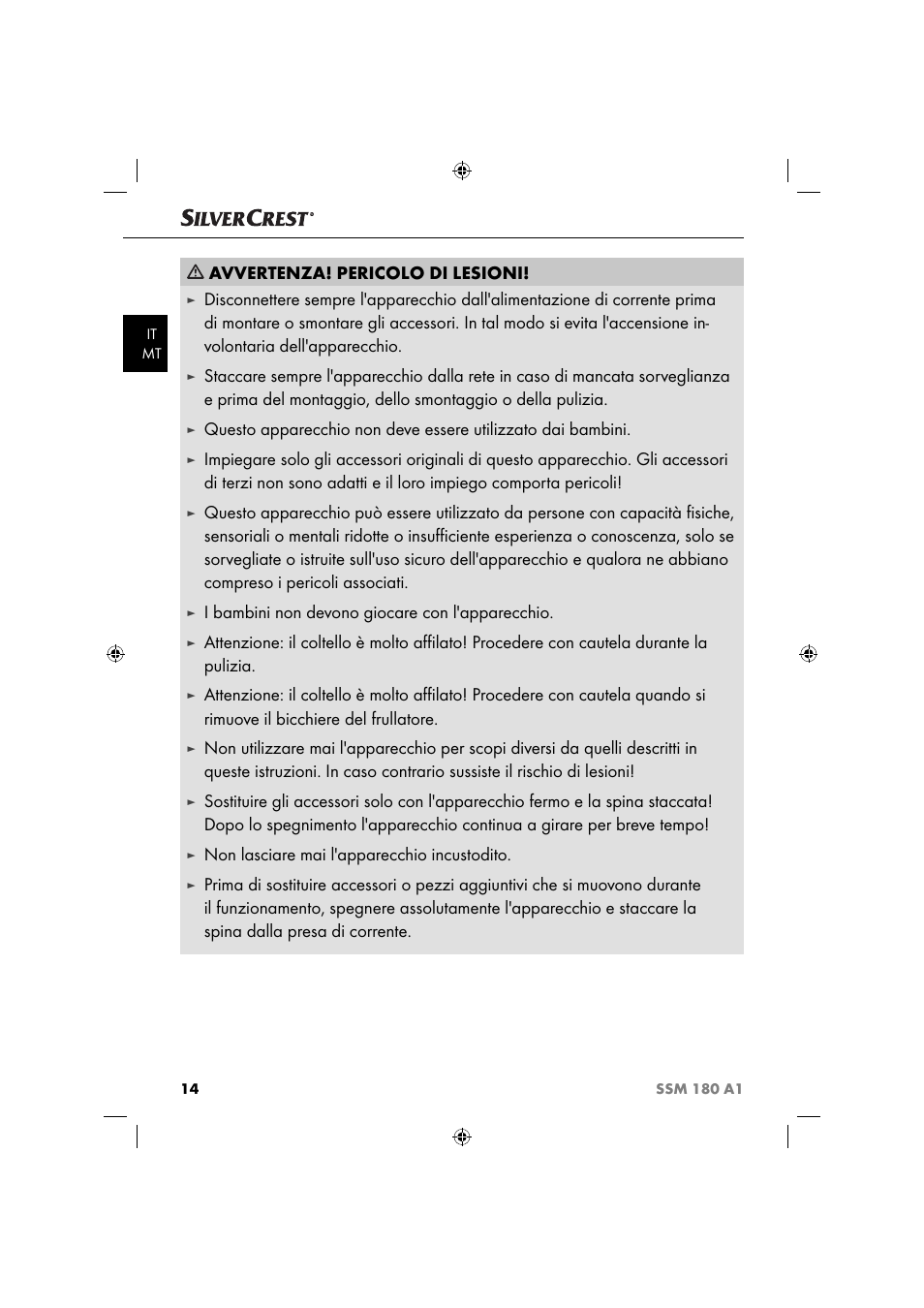 Avvertenza! pericolo di lesioni, I bambini non devono giocare con l'apparecchio, Non lasciare mai l'apparecchio incustodito | Silvercrest SSM 180 A1 User Manual | Page 17 / 54