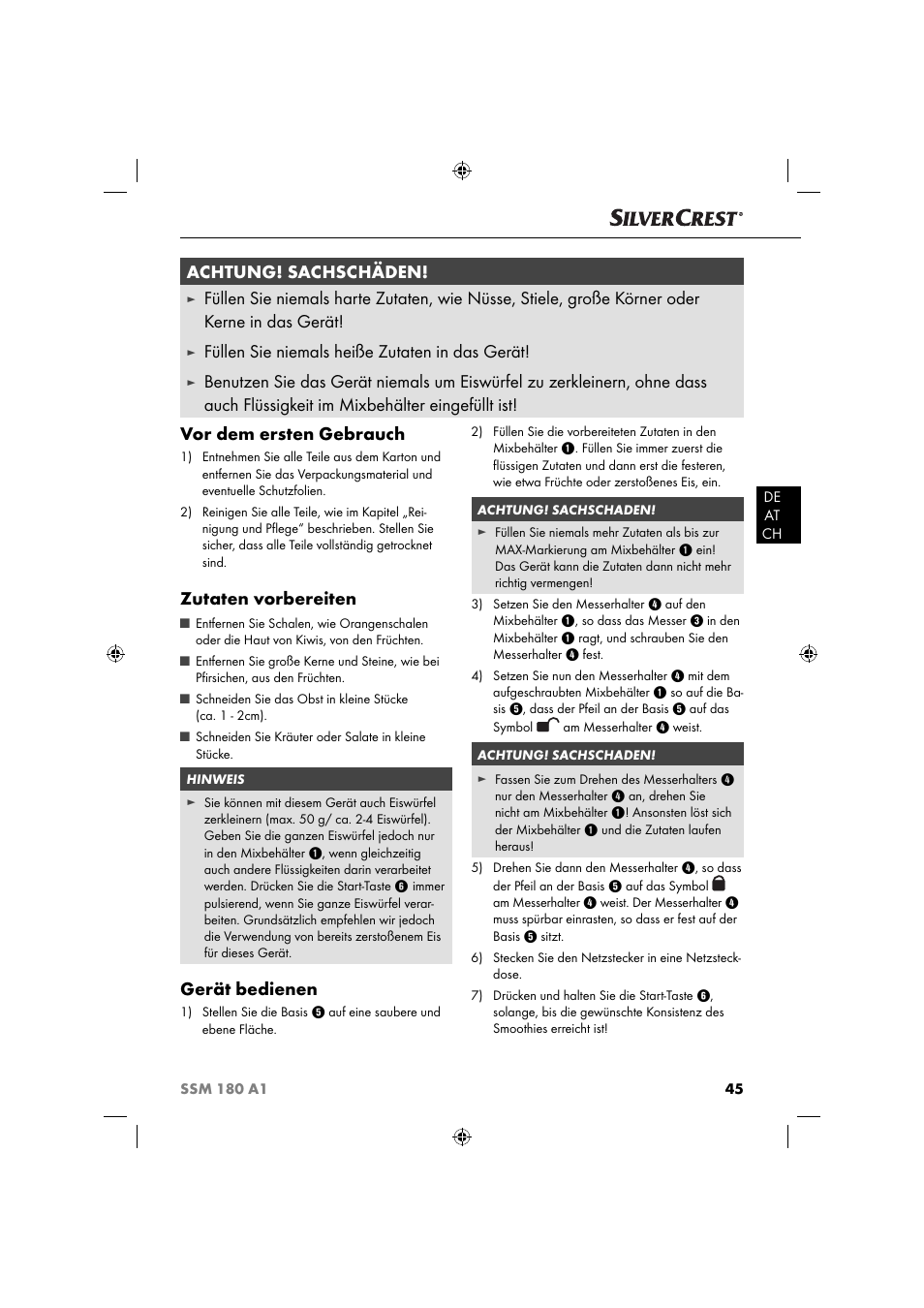 Achtung! sachschäden, Füllen sie niemals heiße zutaten in das gerät, Zutaten vorbereiten | Gerät bedienen | Silvercrest SSM 180 A1 User Manual | Page 48 / 54