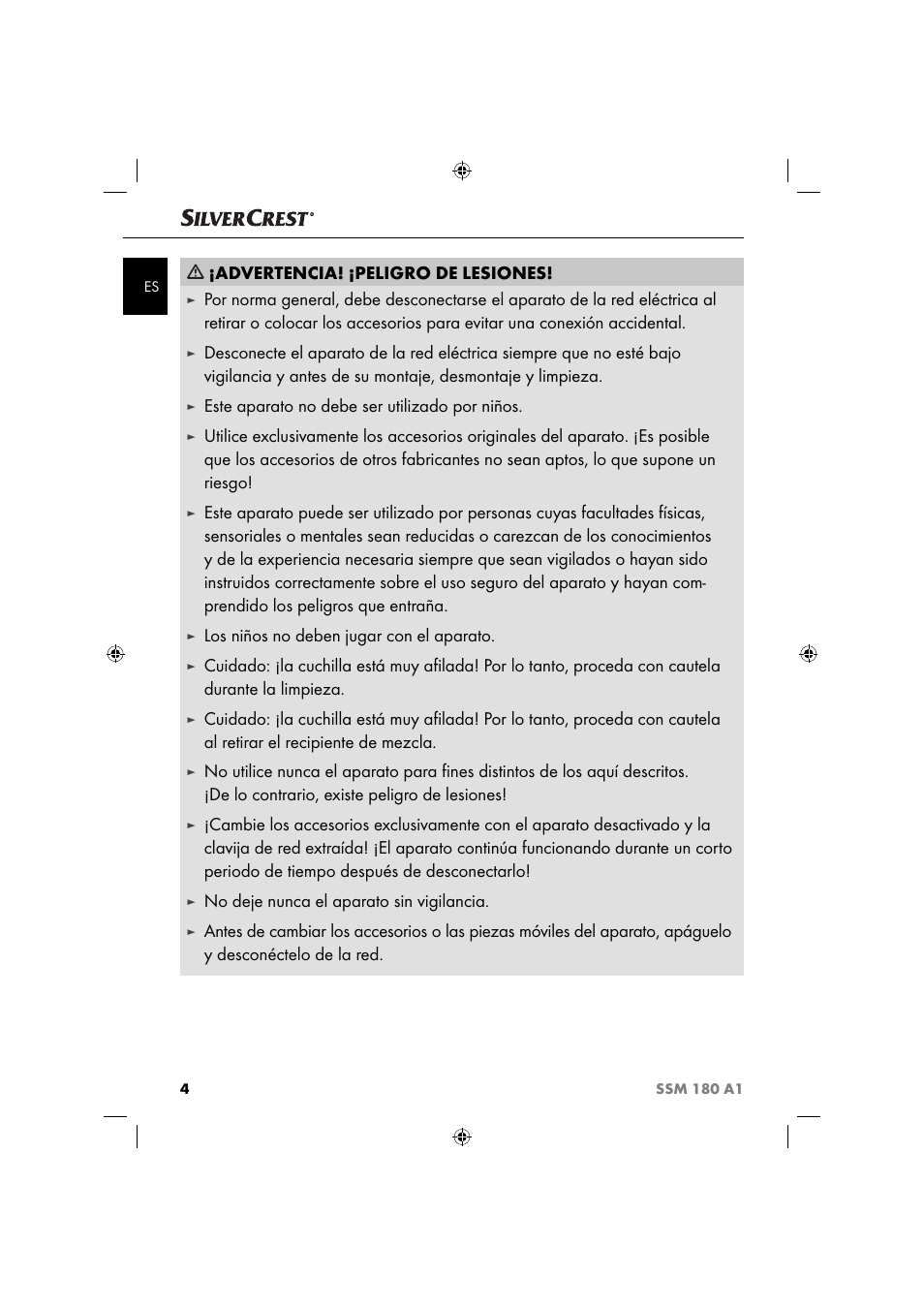 Advertencia! ¡peligro de lesiones, Este aparato no debe ser utilizado por niños, Los niños no deben jugar con el aparato | No deje nunca el aparato sin vigilancia | Silvercrest SSM 180 A1 User Manual | Page 7 / 54