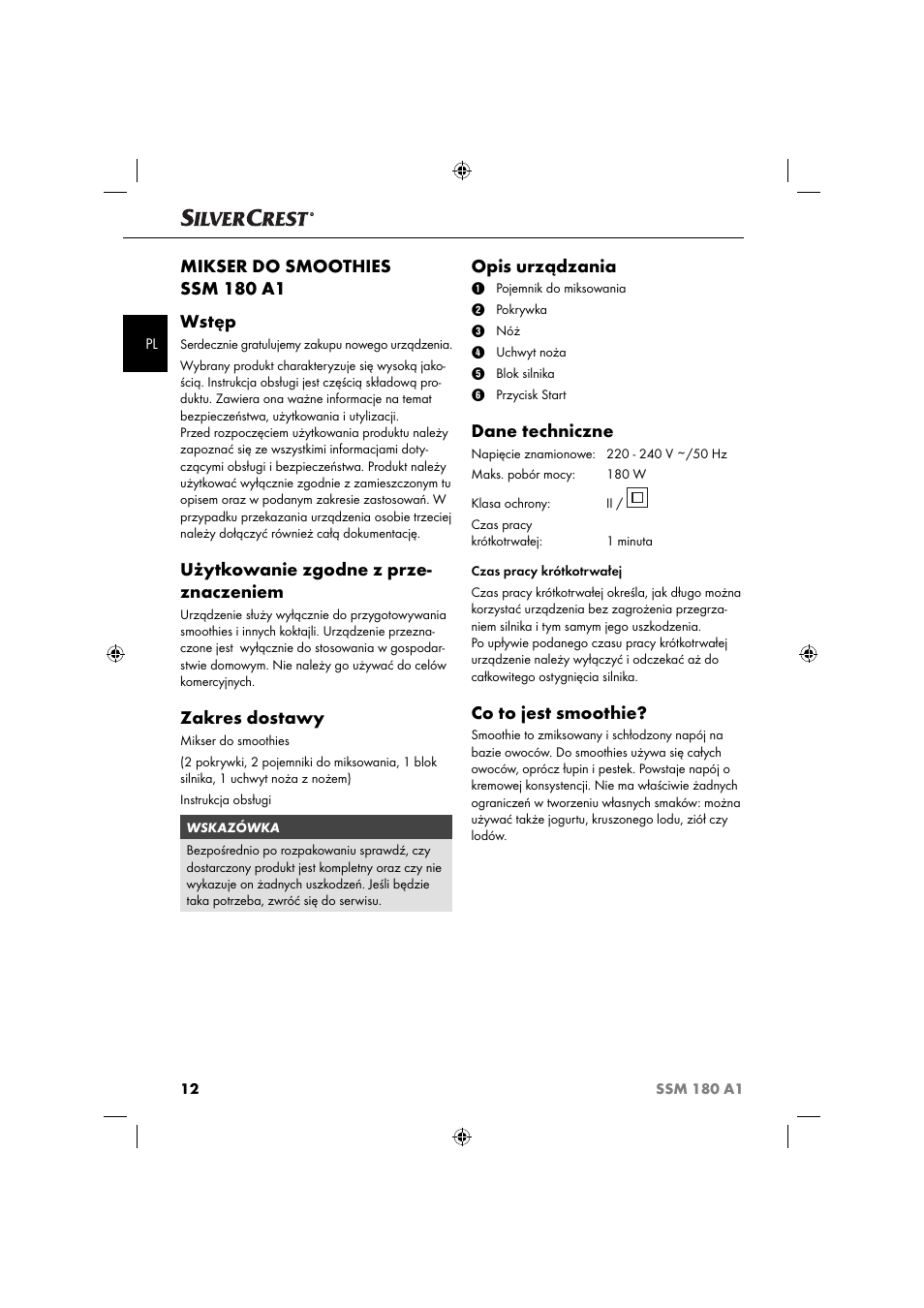 Mikser do smoothies ssm 180 a1 wstęp, Użytkowanie zgodne z prze- znaczeniem, Zakres dostawy | Opis urządzania, Dane techniczne, Co to jest smoothie | Silvercrest SSM 180 A1 User Manual | Page 15 / 64