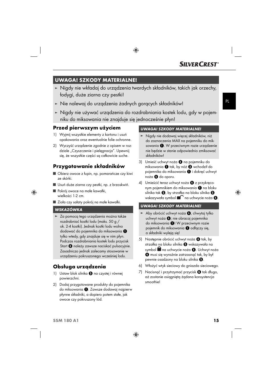 Uwaga! szkody materialne, Przygotowanie składników, Obsługa urządzenia | Silvercrest SSM 180 A1 User Manual | Page 18 / 64