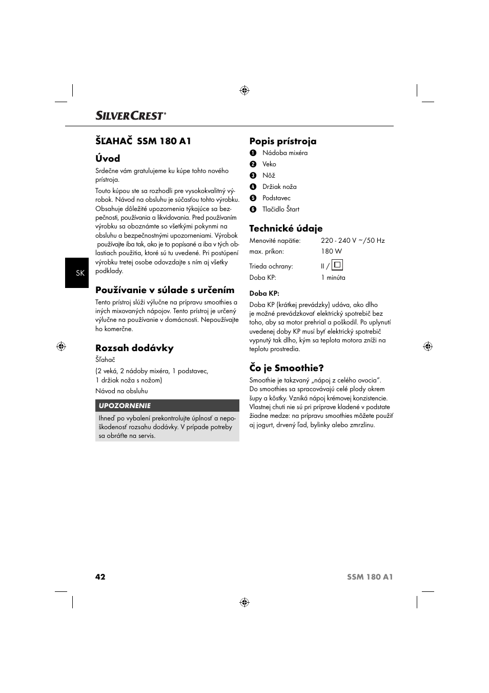 Šľahač ssm 180 a1 úvod, Používanie v súlade s určením, Rozsah dodávky | Popis prístroja, Technické údaje, Čo je smoothie | Silvercrest SSM 180 A1 User Manual | Page 45 / 64