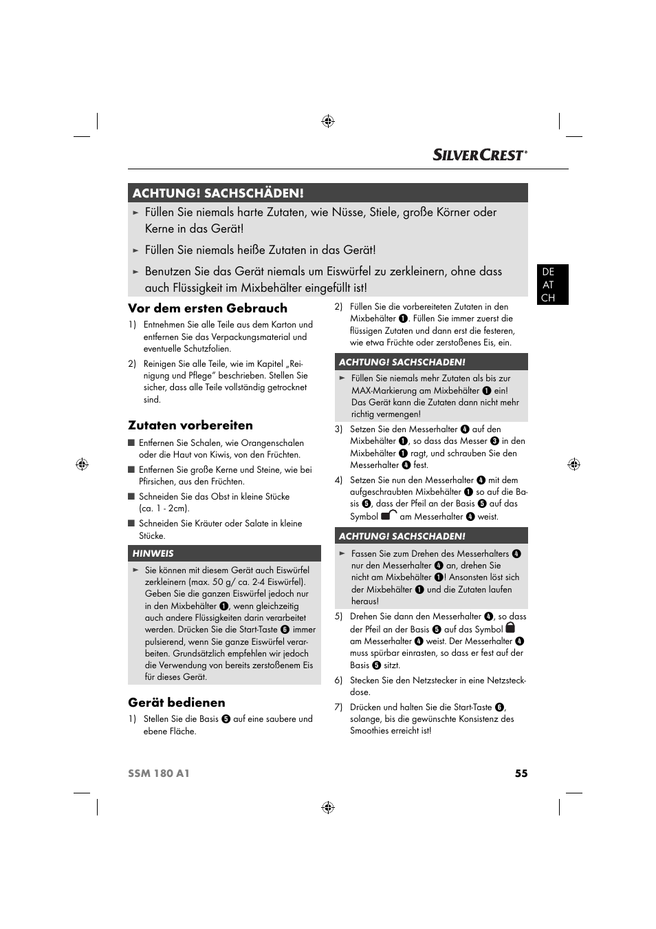 Achtung! sachschäden, Füllen sie niemals heiße zutaten in das gerät, Zutaten vorbereiten | Gerät bedienen | Silvercrest SSM 180 A1 User Manual | Page 58 / 64