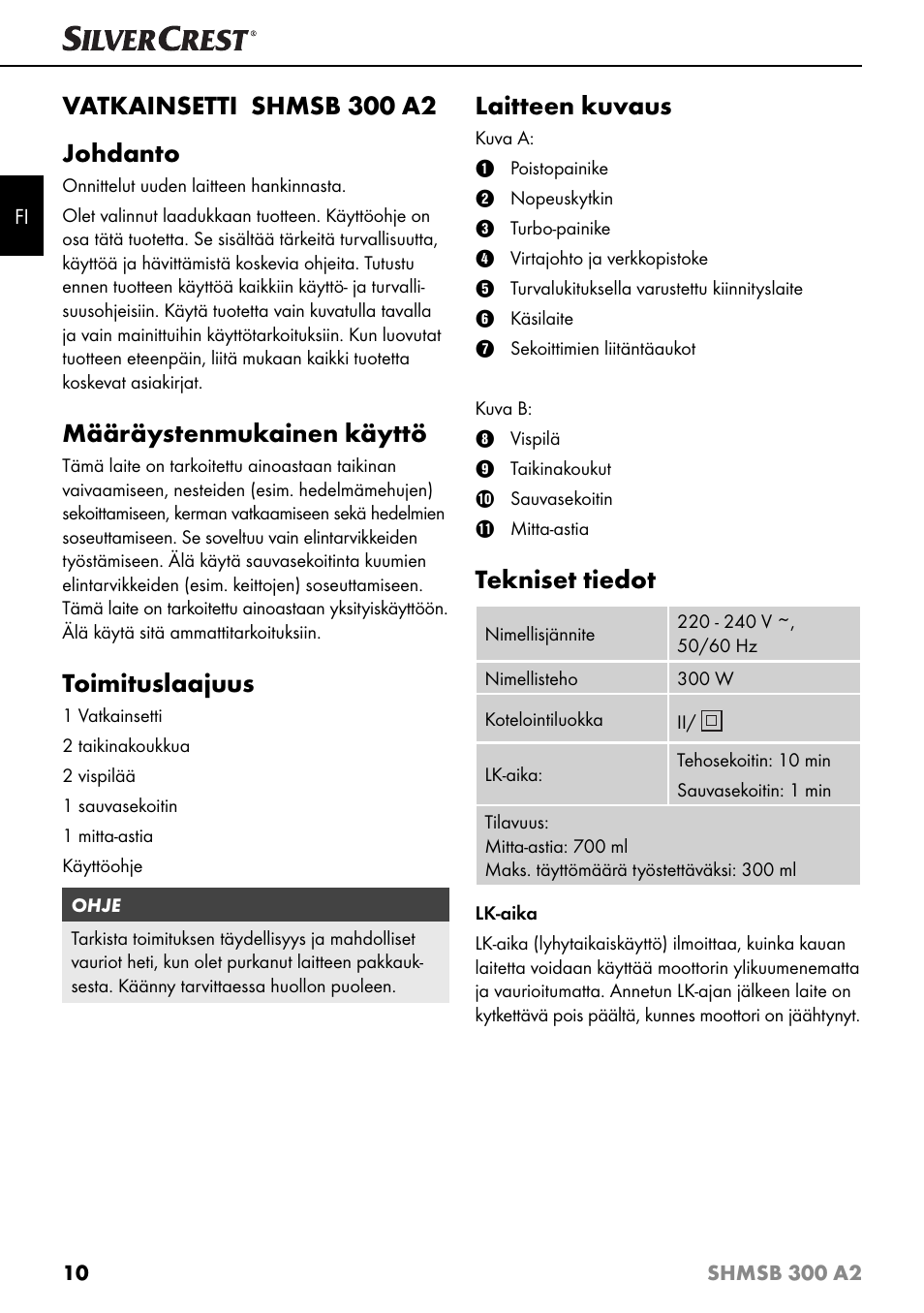 Vatkainsetti shmsb 300 a2 johdanto, Määräystenmukainen käyttö, Toimituslaajuus | Laitteen kuvaus, Tekniset tiedot | Silvercrest SHMSB 300 A2 User Manual | Page 13 / 60