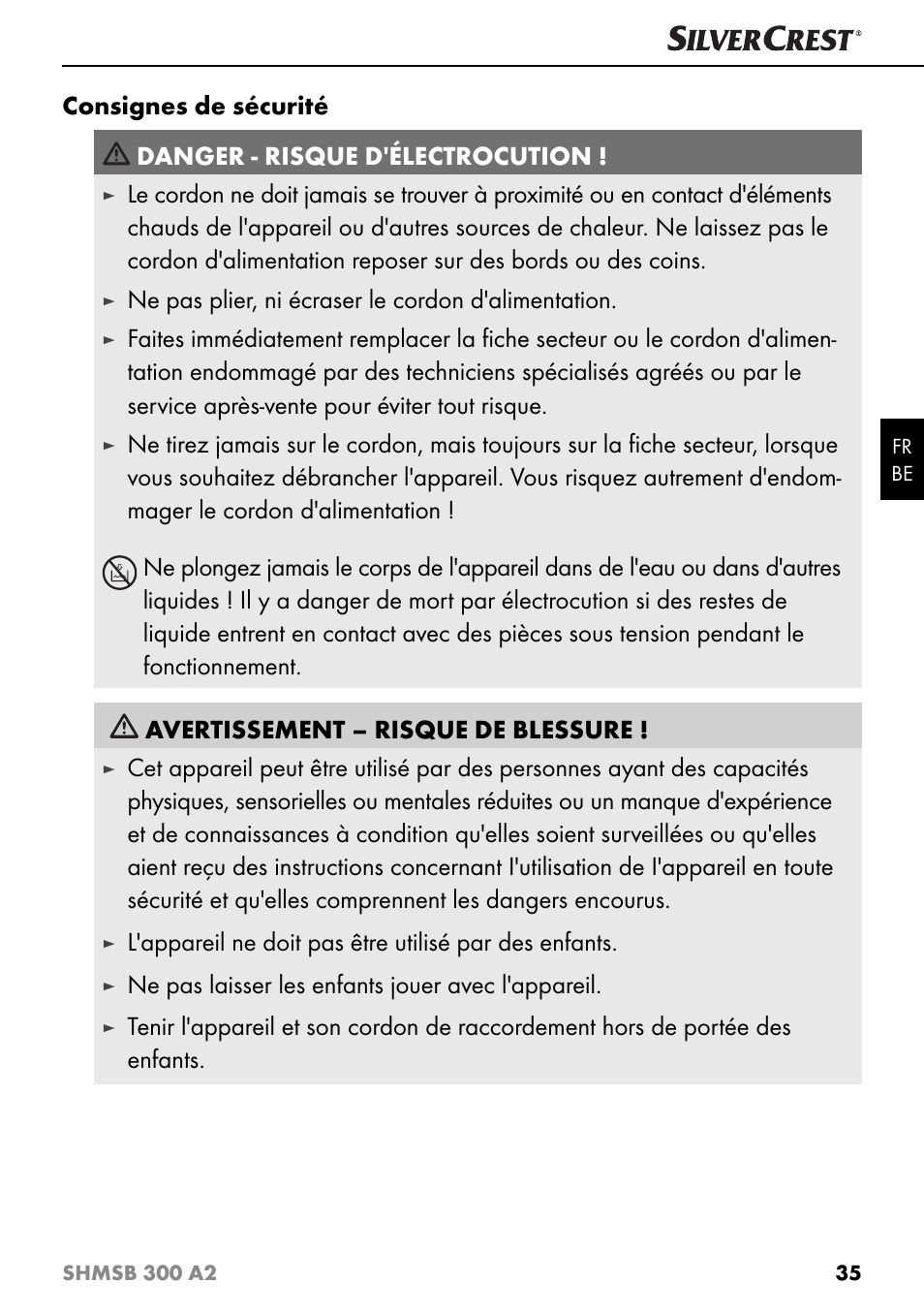 Ne pas plier, ni écraser le cordon d'alimentation, Ne pas laisser les enfants jouer avec l'appareil | Silvercrest SHMSB 300 A2 User Manual | Page 38 / 60