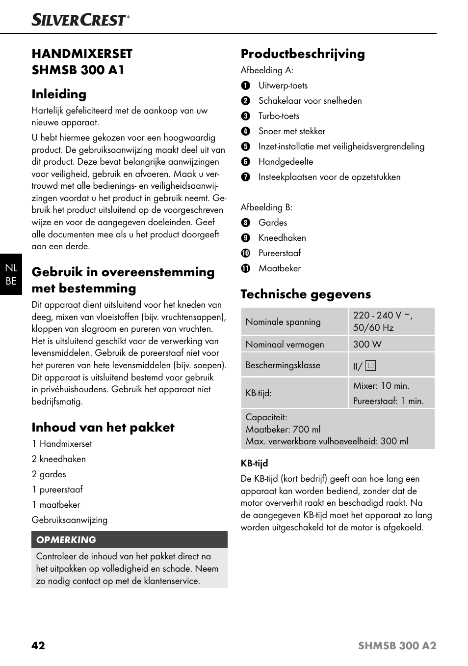 Handmixerset shmsb 300 a1 inleiding, Gebruik in overeenstemming met bestemming, Inhoud van het pakket | Productbeschrijving, Technische gegevens | Silvercrest SHMSB 300 A2 User Manual | Page 45 / 60
