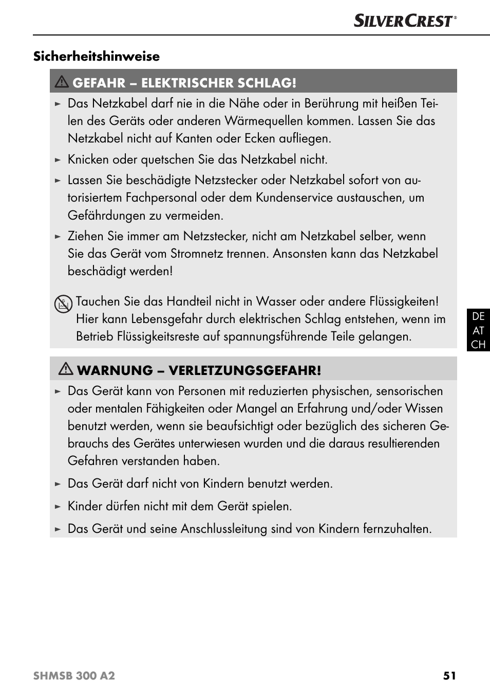 Sicherheitshinweise gefahr – elektrischer schlag, Knicken oder quetschen sie das netzkabel nicht, Das gerät darf nicht von kindern benutzt werden | Kinder dürfen nicht mit dem gerät spielen | Silvercrest SHMSB 300 A2 User Manual | Page 54 / 60